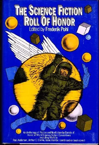 The image is the cover of 'The Science Fiction Roll of Honor' edited by Frederik Pohl. It features a central illustration of…