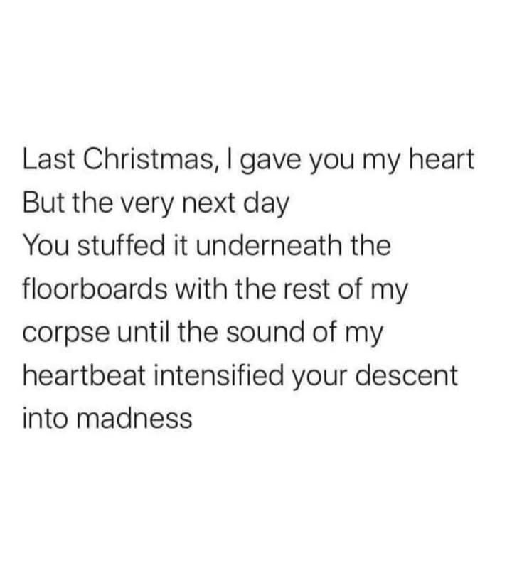 The image displays black text on a plain white background, presenting a darkly humorous poem about a broken heart. The text…