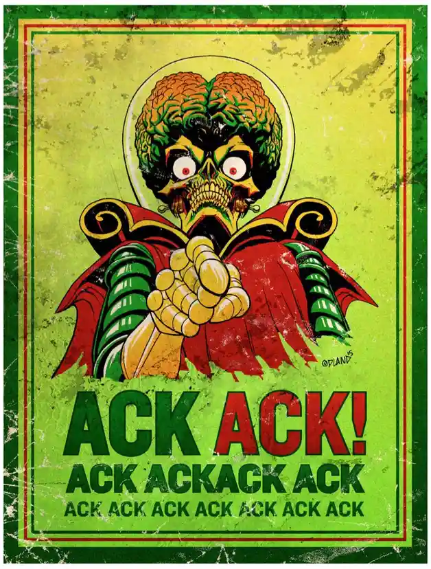 The iconic sound of excitement: ACK ACK ACK!!!!