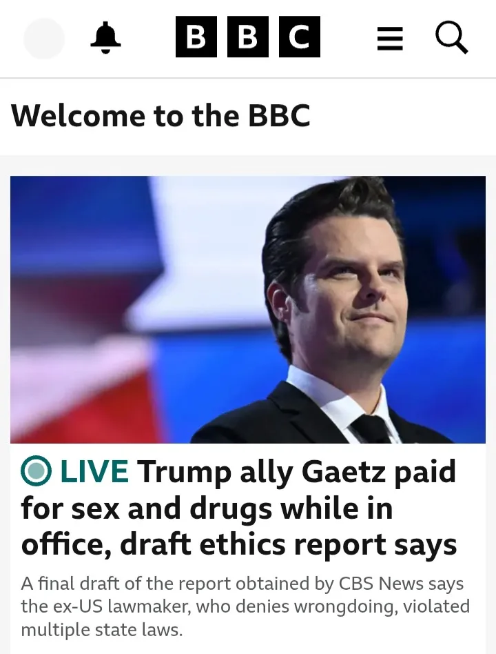 A screenshot of a BBC news article with a headline about a draft ethics report alleging that Trump ally Gaetz paid for sex…
