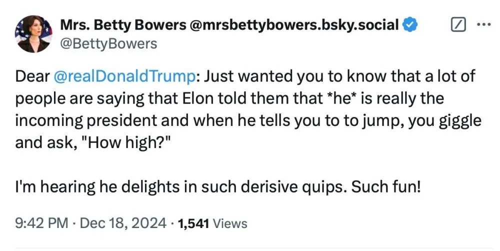 A screenshot of a social media post from 'Mrs. Betty Bowers' addressed to Donald Trump, humorously claiming Elon Musk told…