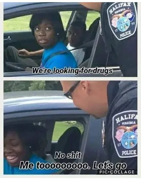 Two-panel meme showing a police officer in a Halifax, Virginia uniform speaking to a Black woman driver. In the top panel…