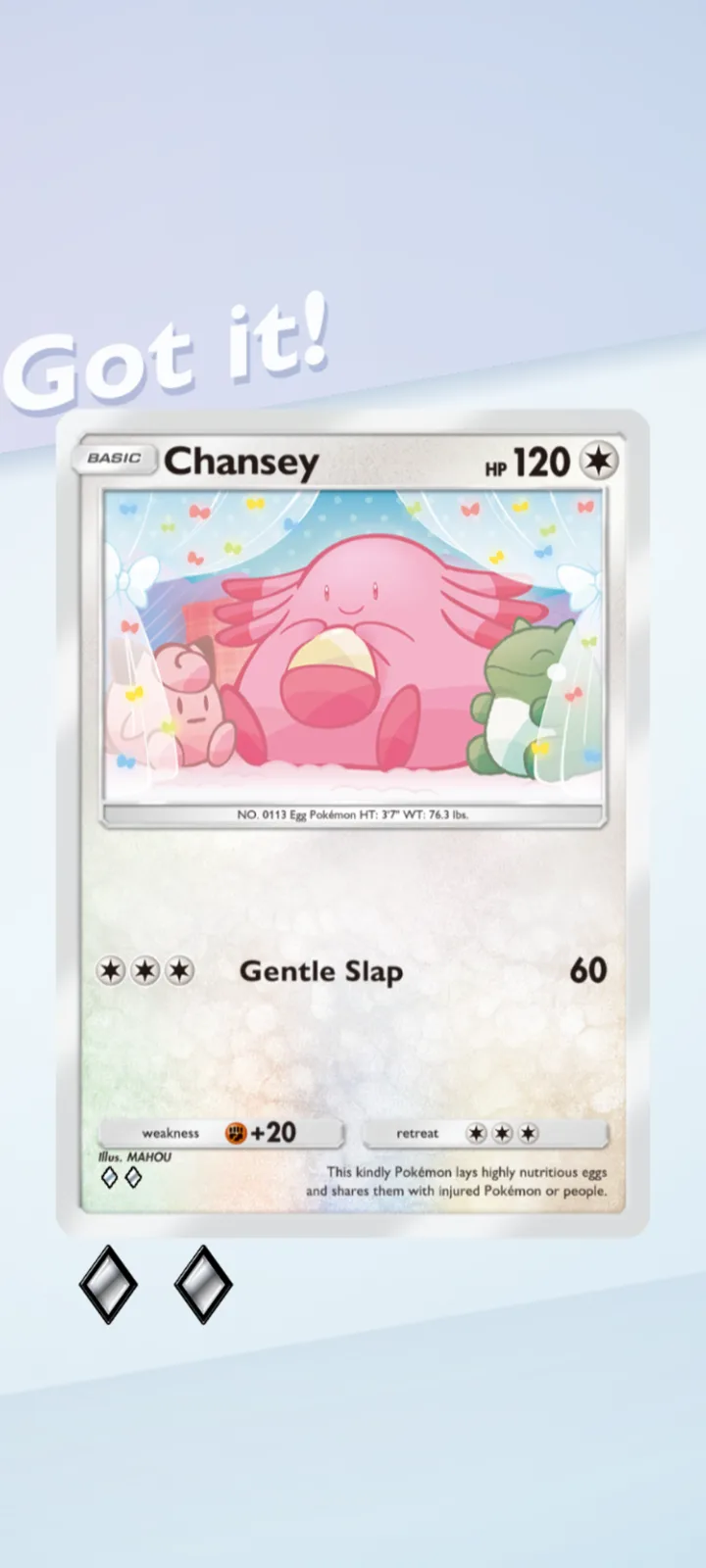 A Pokémon trading card for Chansey, a pink egg-shaped Pokémon with a large belly, is shown with the text 'Got it!' overlaid…