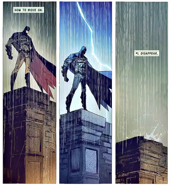 Three comic panels show Batman standing on a rooftop in the rain. The first panel has text 'HOW TO MOVE ON:'. The second…