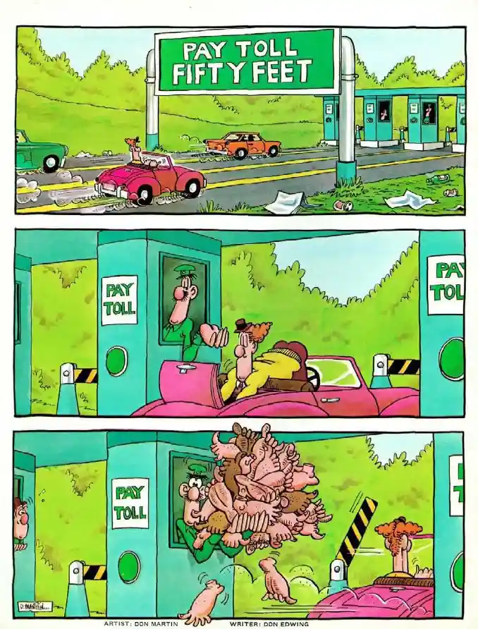 A three-panel comic strip shows a man in a pink convertible speeding toward a toll booth under a sign reading 'PAY TOLL…