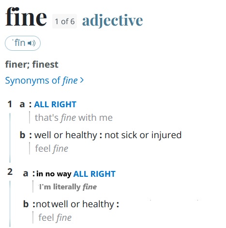 An image of a dictionary definition for the word 'fine' showing multiple meanings, with the phrases 'ALL RIGHT' and 'I'm…