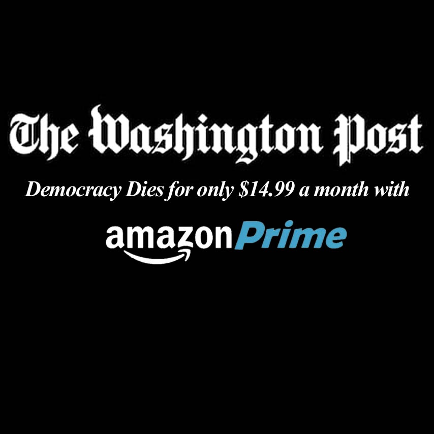 A black background displays 'The Washington Post' in its classic newspaper font, followed by the text 'Democracy Dies for…