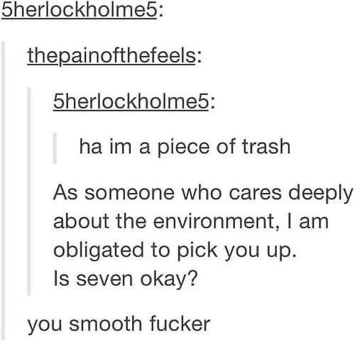 A screenshot of a text conversation where '5sherlockholme5' says they're trash, and 'thepainoftheFeels' replies that as…