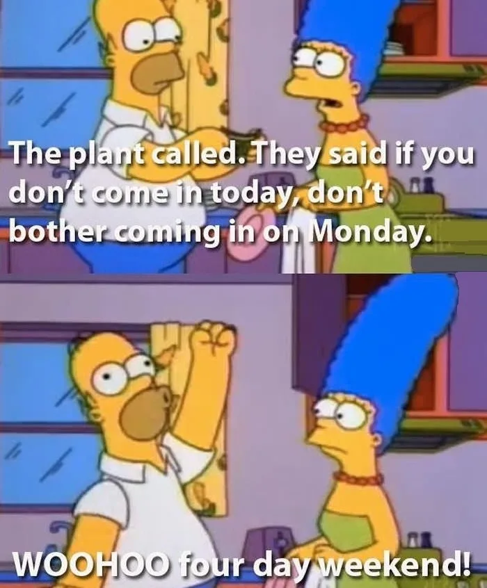 The image is a two-panel meme featuring Homer and Marge Simpson. In the top panel, Homer looks surprised as Marge tells him…
