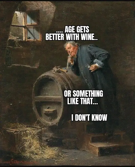 An old man in a dark room leans over a large wooden wine barrel, drinking from a straw. The text overlaid on the image…