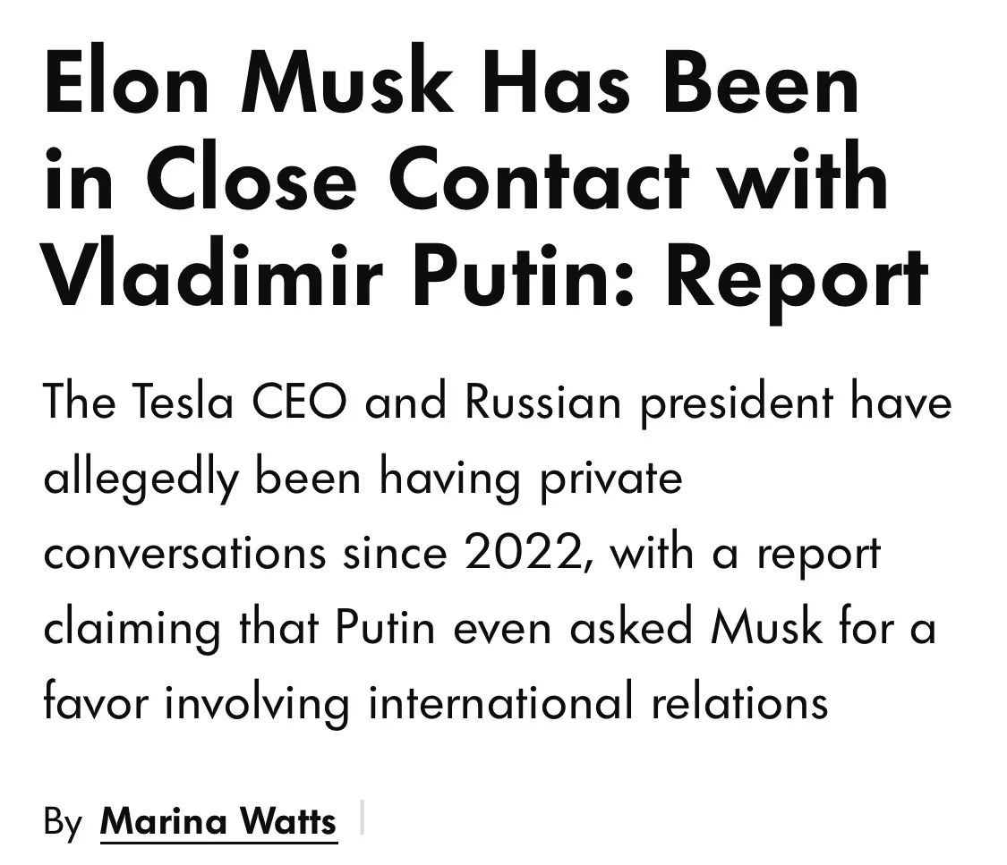 The image displays a mock news article headline stating 'Elon Musk Has Been in Close Contact with Vladimir Putin: Report,'…