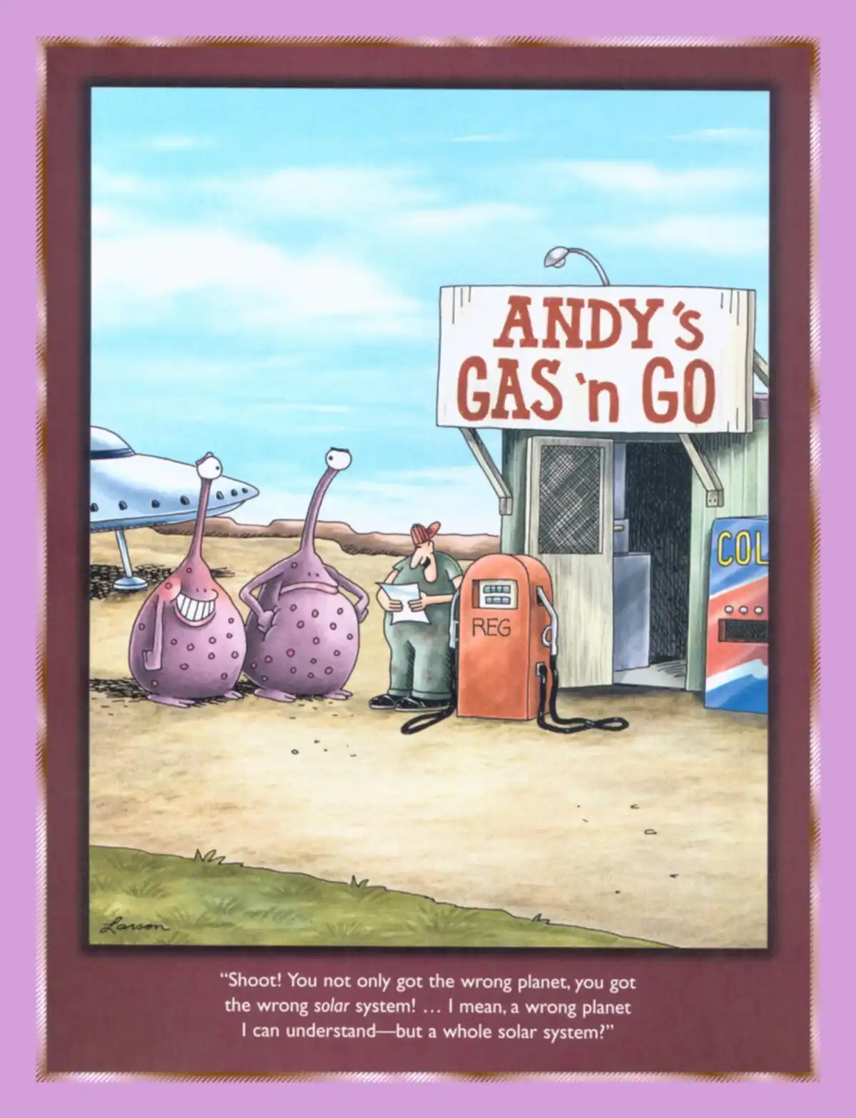 A cartoon depicts two purple, spotted alien creatures standing at a roadside gas station named 'ANDY'S GAS 'n GO'. A human…