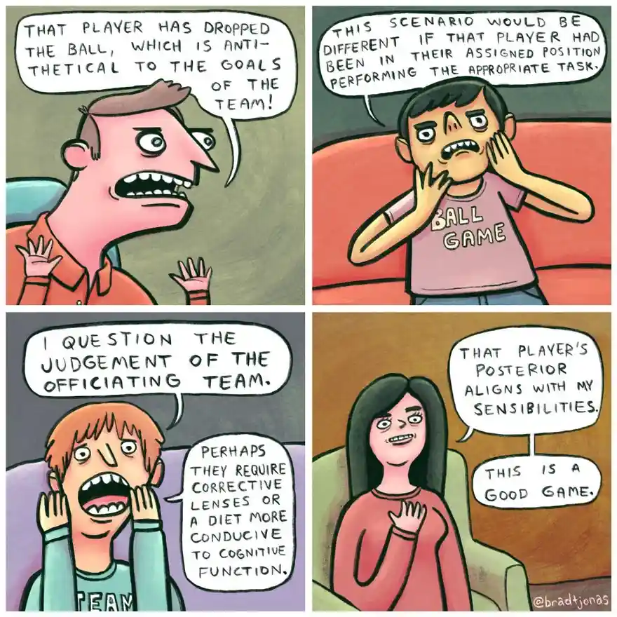 A four-panel comic strip shows four people reacting to a sports game. The first person angrily claims a dropped ball is…
