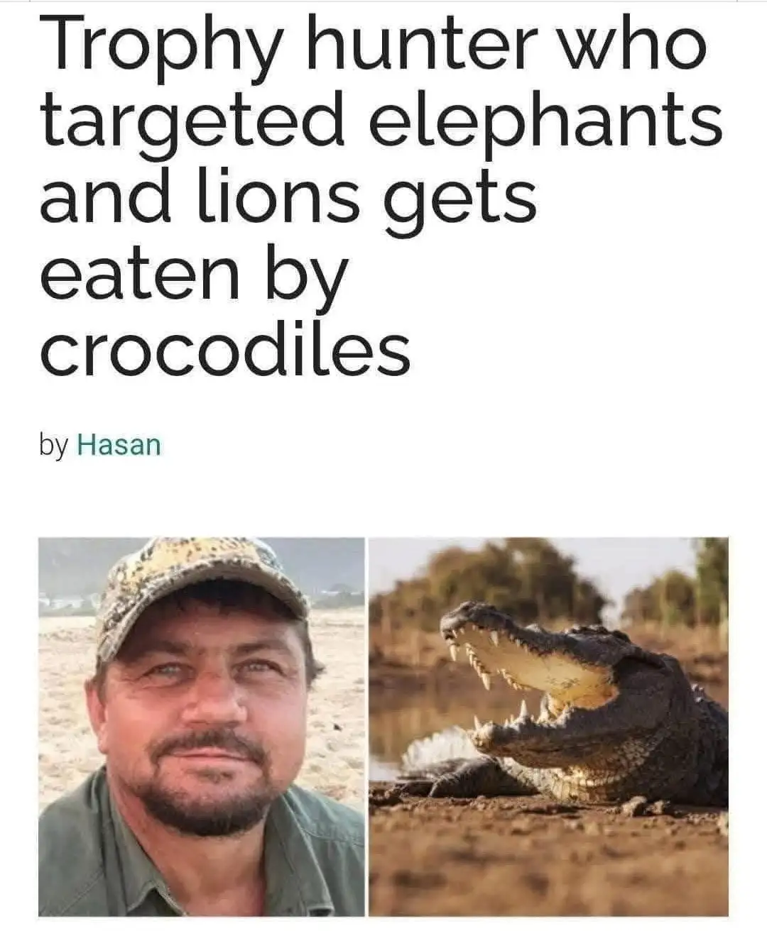 The image displays a split-screen: on the left, a man with a beard and camouflage cap, and on the right, a large crocodile…
