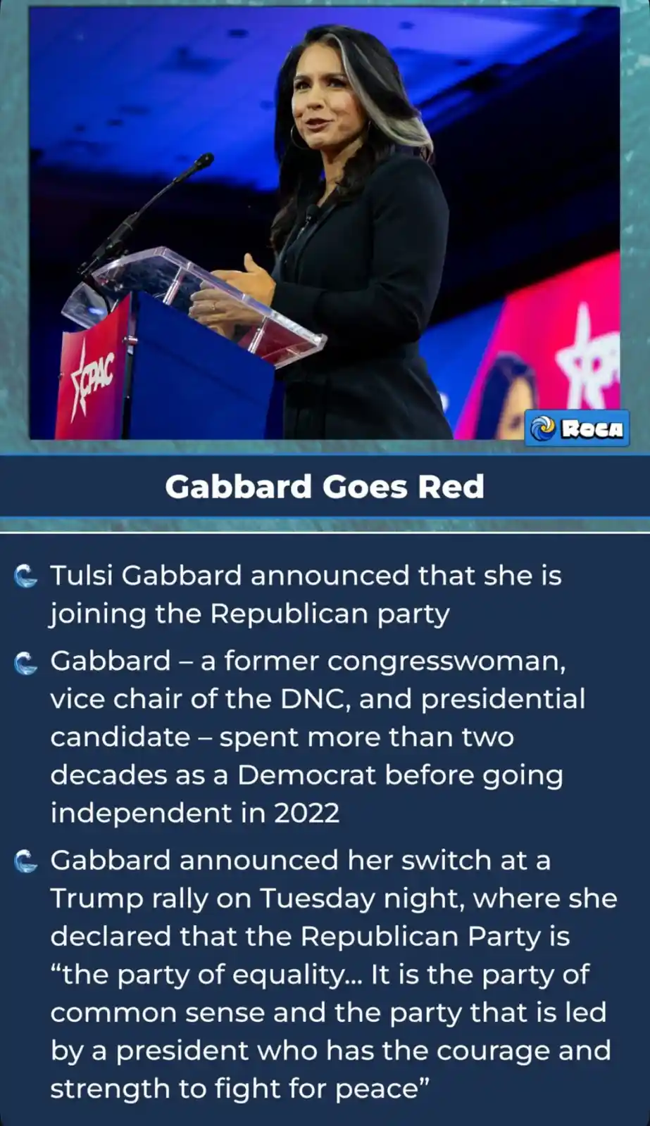 A woman stands at a CPAC podium speaking, with overlaid text stating 'Gabbard Goes Red' and listing facts about Tulsi…