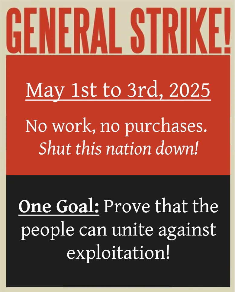 A poster-style image mimicking a protest flyer with bold red and black sections. The top reads 'GENERAL STRIKE!' in large…