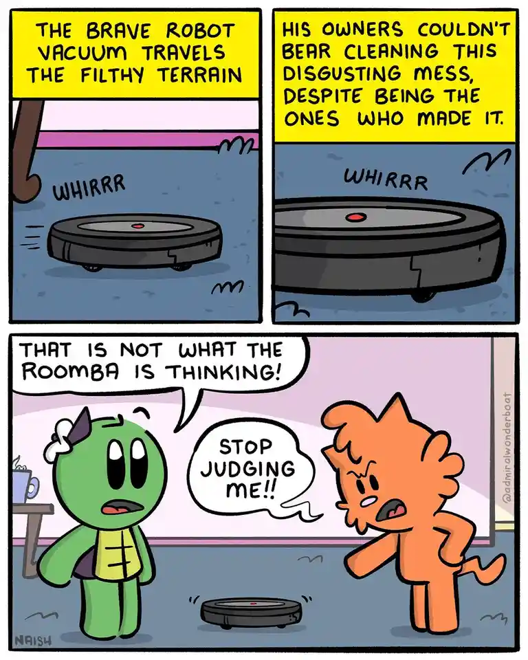 A three-panel comic shows a robot vacuum cleaner moving across a dirty floor. The first two panels show the vacuum working…