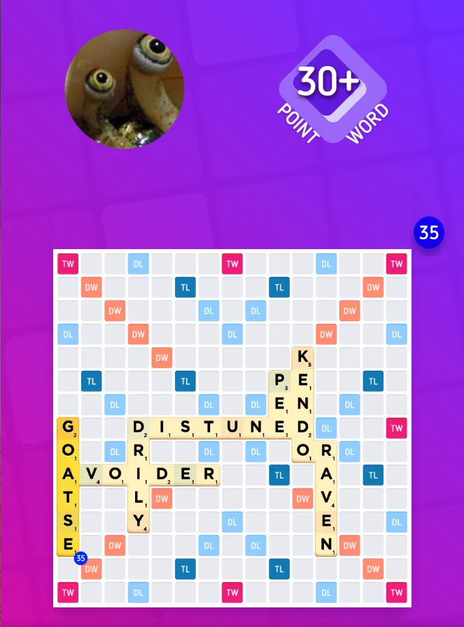 A screenshot of a Scrabble game board with the word 'DISTUNED' and 'GOAVOIDER' formed, highlighted in yellow. A circular…