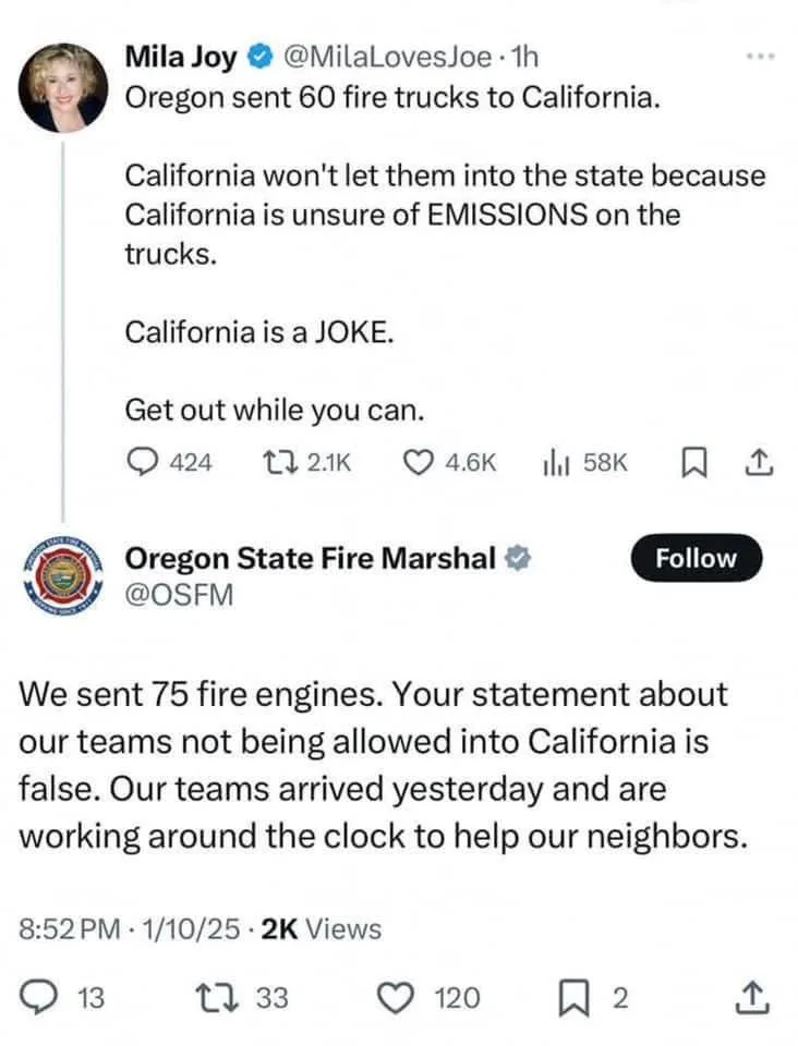 A screenshot of two tweets: the first from user Mila Joy falsely claims Oregon sent fire trucks to California that were…