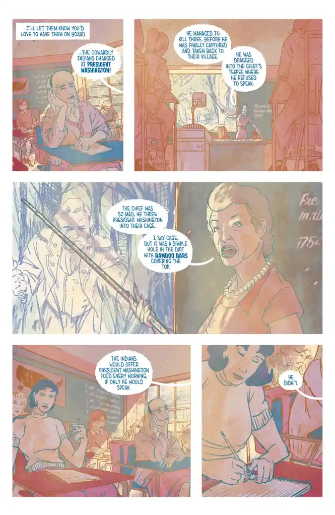 A comic strip depicts a classroom where a teacher recounts a historical story about President Washington being captured by…