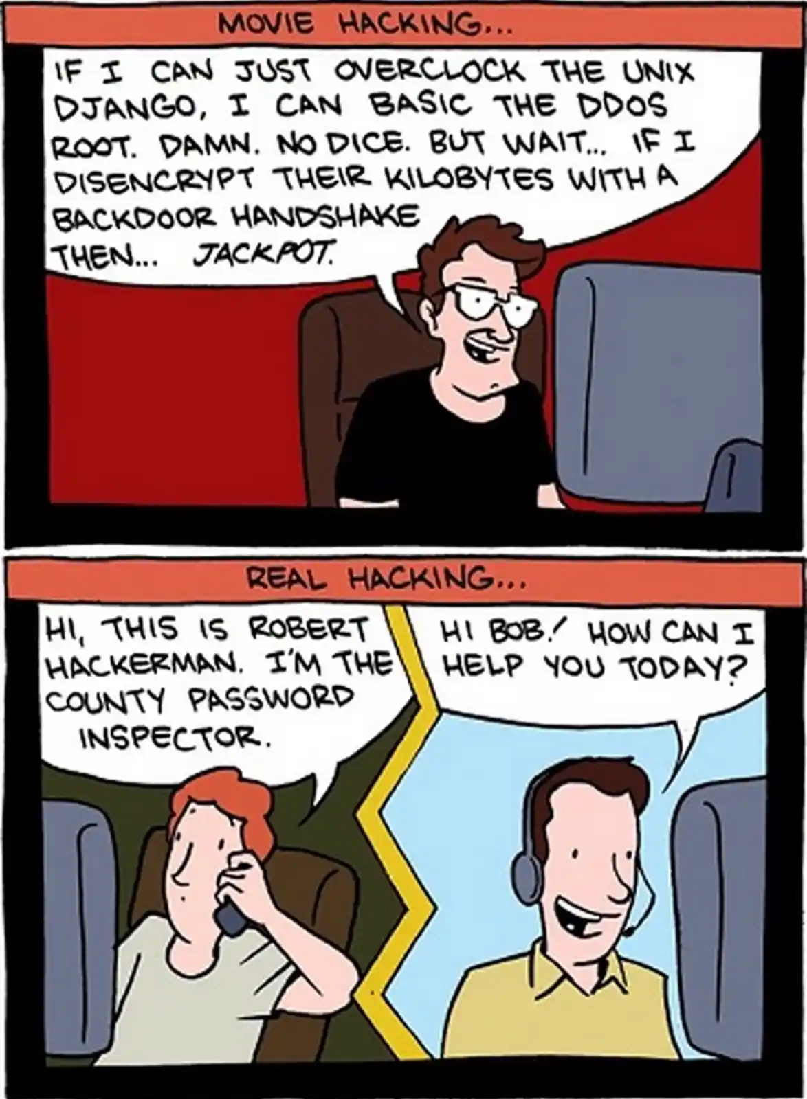 A two-panel comic strip titled 'MOVIE HACKING...' shows a man excitedly imagining complex hacking techniques like…