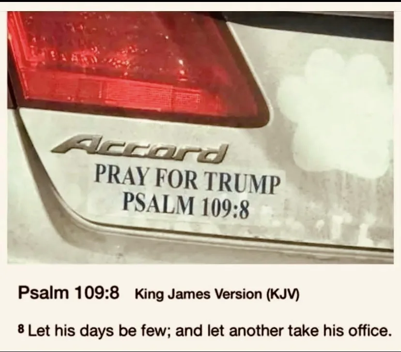 A close-up photo of the rear of a silver Honda Accord shows a sticker with the text 'PRAY FOR TRUMP PSALM 109:8'. Below the…