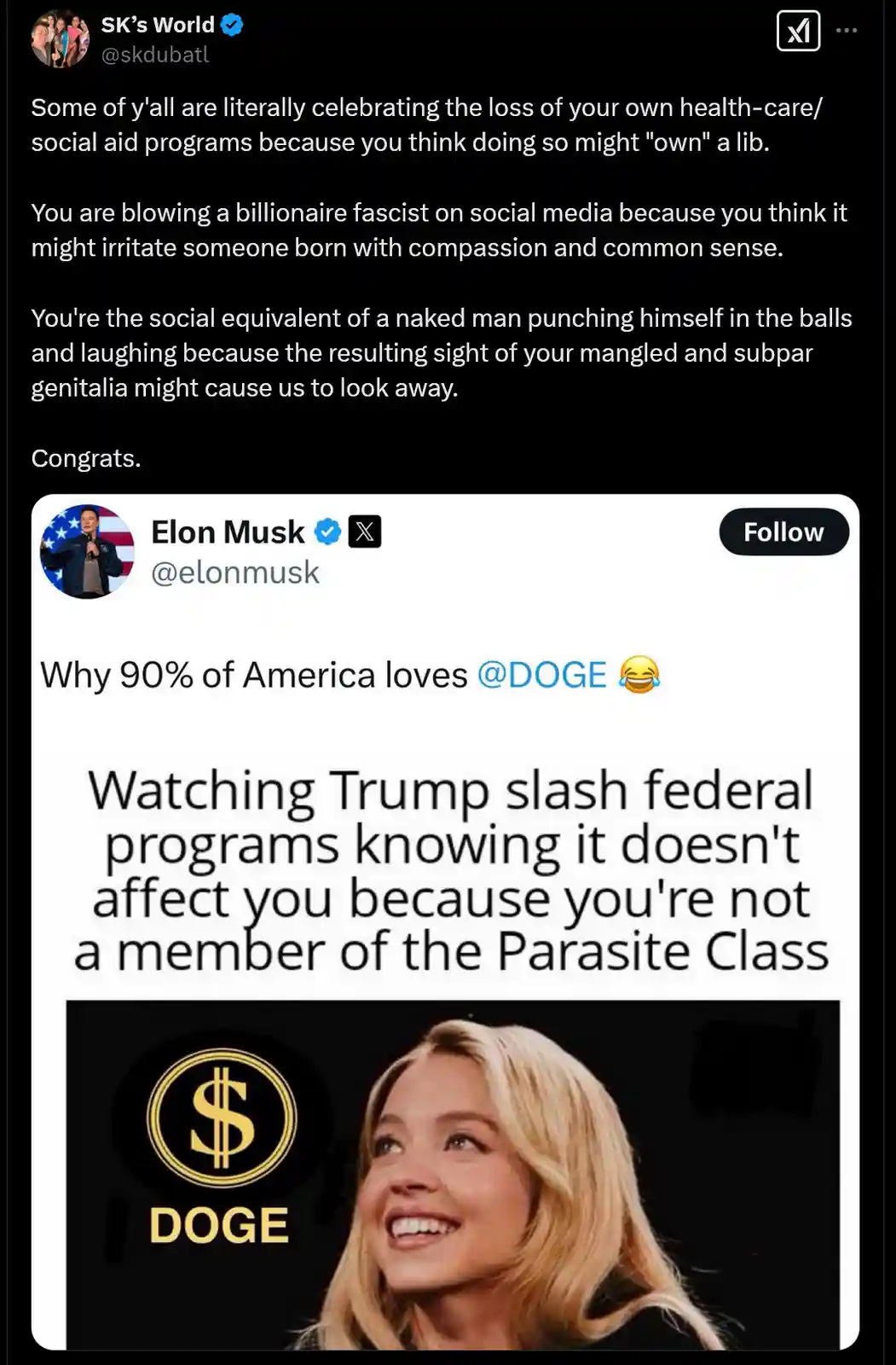 The image shows a screenshot of a tweet from Elon Musk that reads 'Why 90% of America loves @DOGE 😂 Watching Trump slash…