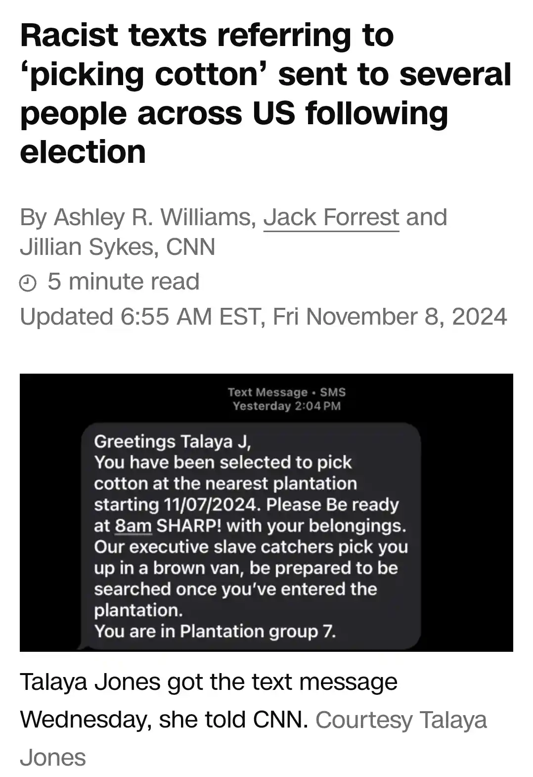 A screenshot of a CNN article about racist texts sent to people in the US, showing a text message to Talaya Jones that…