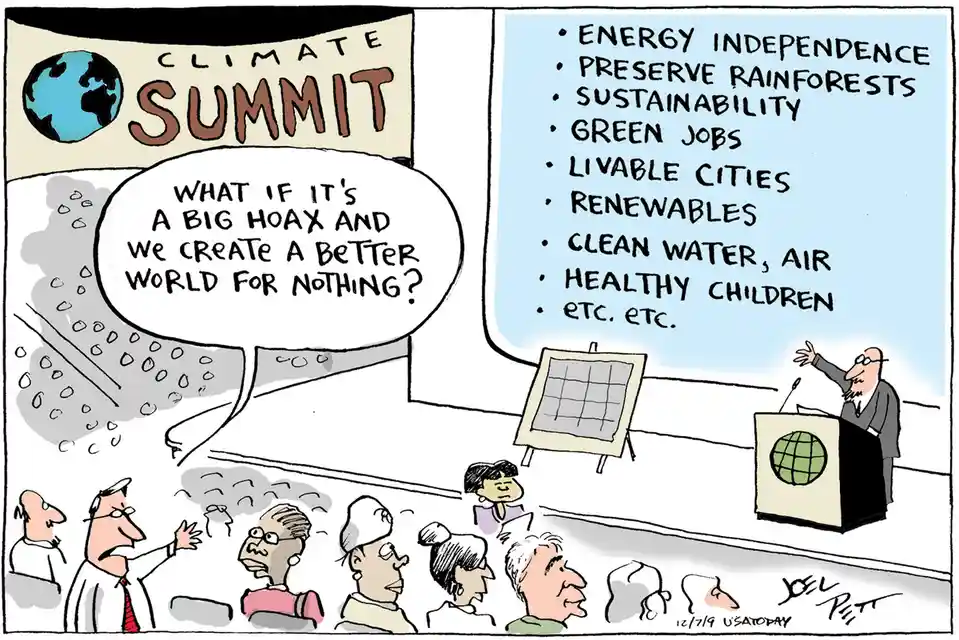 A cartoon depicts a climate summit where a speaker lists environmental goals like 'energy independence' and 'clean water' on…