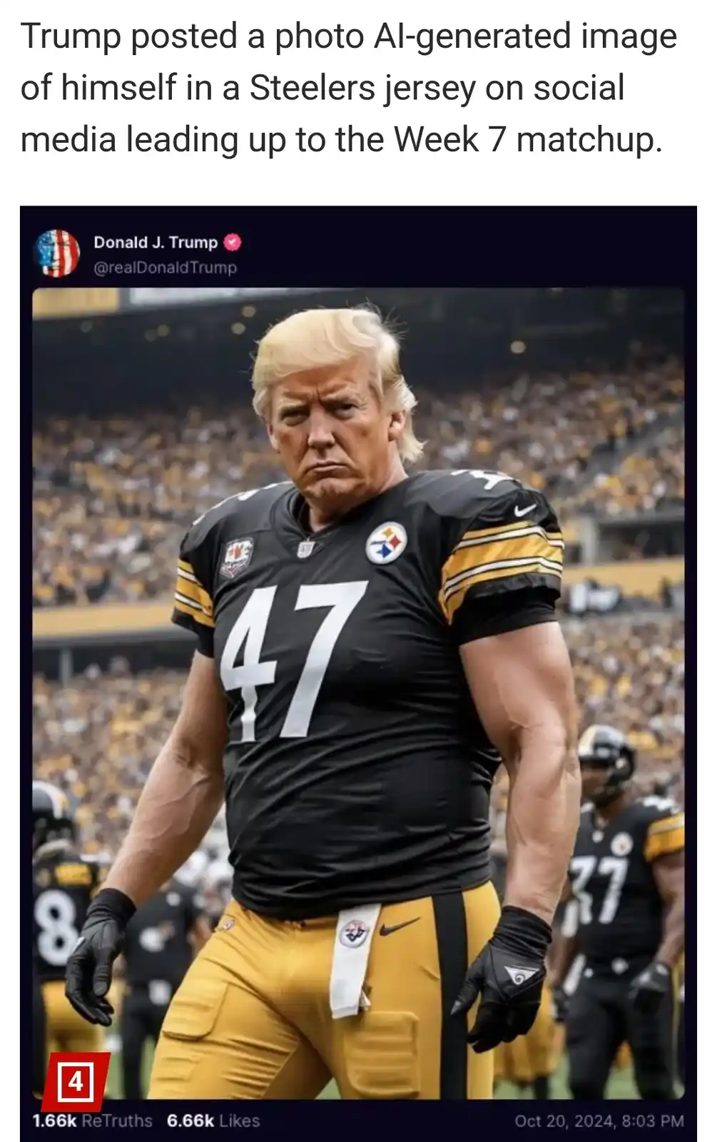 An AI-generated image shows Donald Trump in a Pittsburgh Steelers football uniform, wearing jersey number 47, with a…