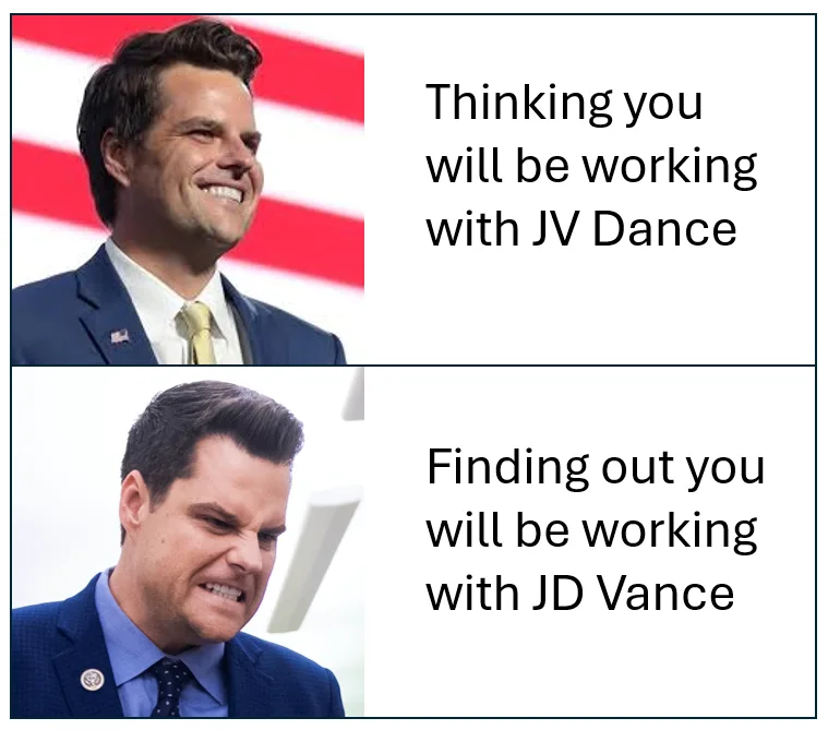 The meme features two images of JD Vance. The top panel shows him smiling happily with text reading 'Thinking you will be…
