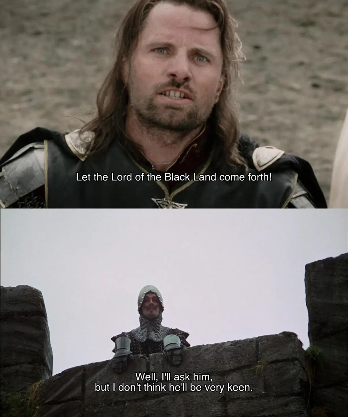 The meme features two panels from the movie 'The Lord of the Rings: The Return of the King'. The top panel shows a man in…