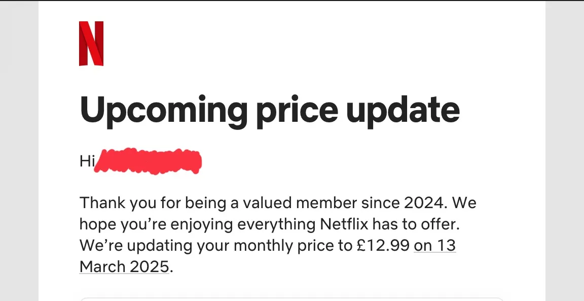 A screenshot of a Netflix email notification titled 'Upcoming price update' with the recipient's name redacted. The email…