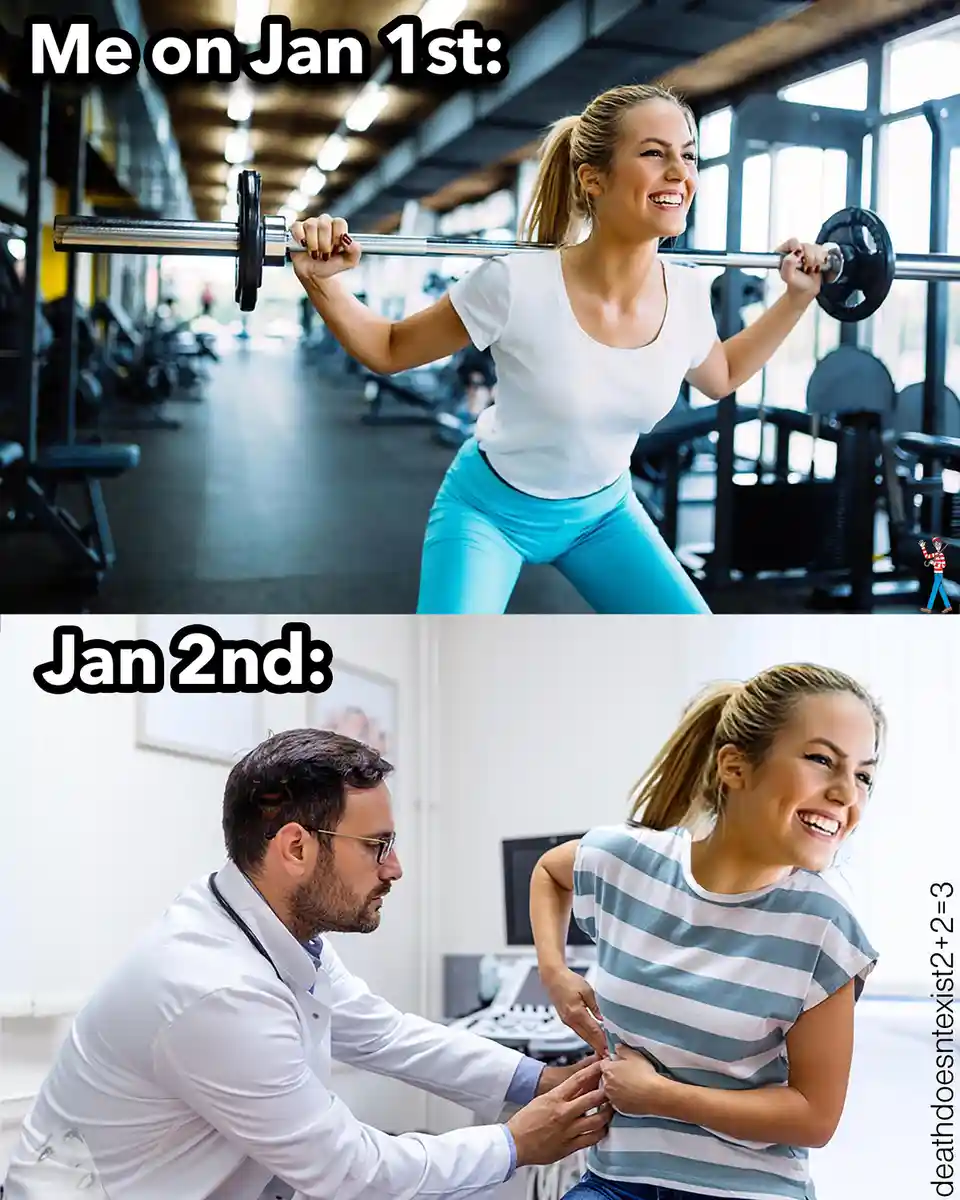 The top panel shows a woman smiling while lifting a barbell in a gym, labeled 'Me on Jan 1st:'. The bottom panel shows the…