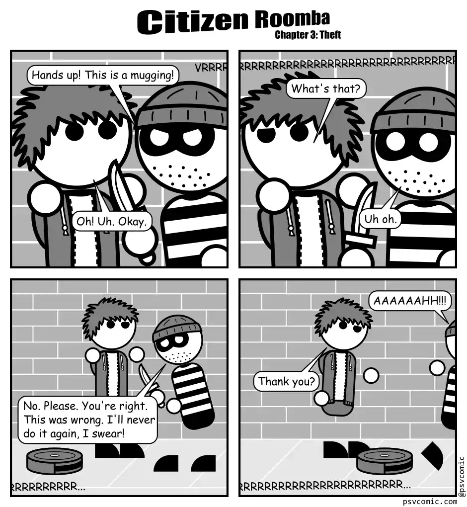 A four-panel black-and-white comic titled 'Citizen Roomba Chapter 3: Theft' shows two cartoon robbers confronting a man. The…