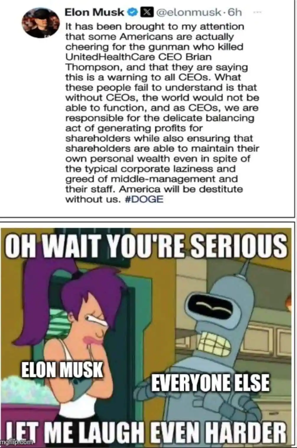 The image displays a two-panel meme. The top panel shows a screenshot of a tweet from Elon Musk's verified X account, where…