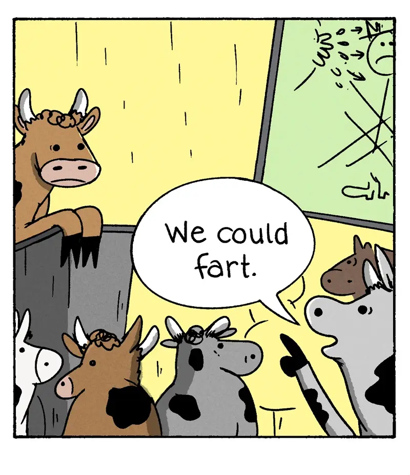 A cartoon depicts several cows in a barn, one brown cow leaning over a fence with a speech bubble saying 'We could fart.'…