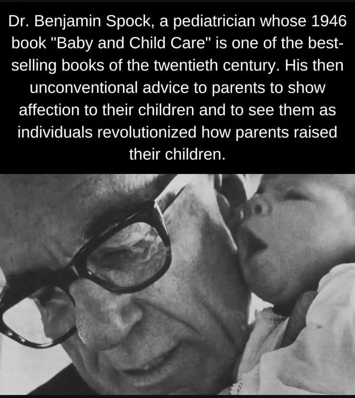 A black-and-white photo shows an older man with glasses holding a baby close to his face. The image is overlaid with text…