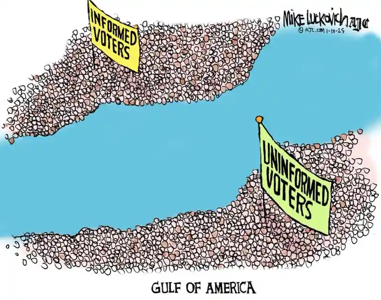 A political cartoon depicts two landmasses shaped like continents, labeled 'INFORMED VOTERS' and 'UNINFORMED VOTERS'…