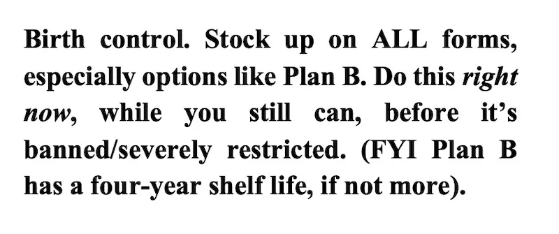 The image is a plain white background with black text that reads: 'Birth control. Stock up on ALL forms, especially options…