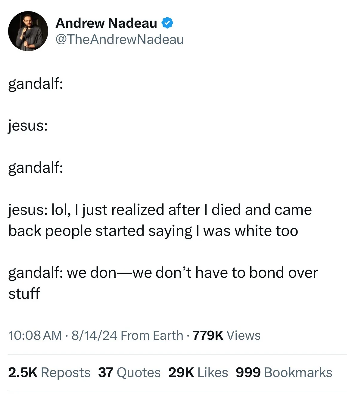 A screenshot of a tweet by Andrew Nadeau showing a fictional dialogue between Gandalf and Jesus. Jesus jokes that after his…