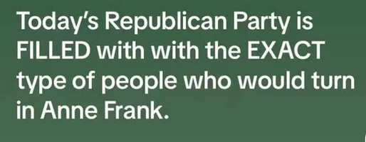A solid green background displays white text that reads: 'Today's Republican Party is FILLED with with the EXACT type of…