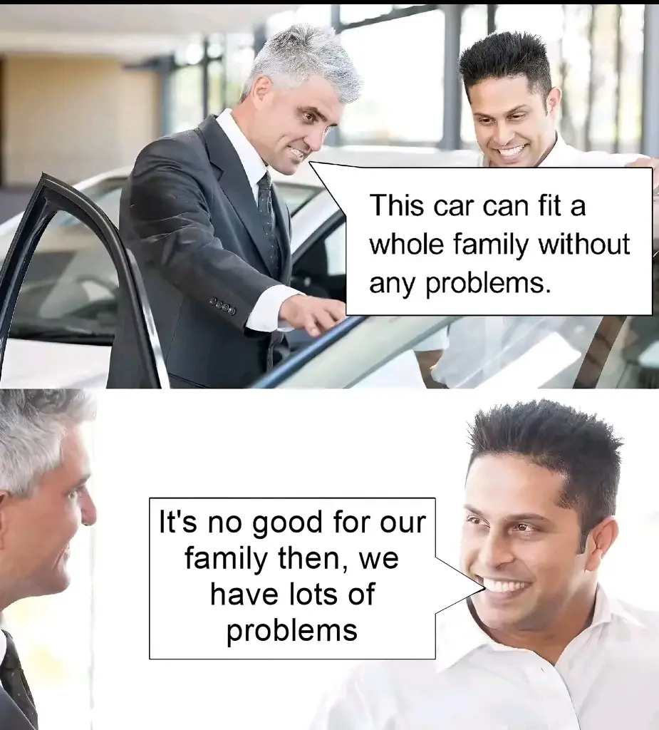 Two men are in a car dealership. The top panel shows a salesperson in a suit saying, 'This car can fit a whole family…