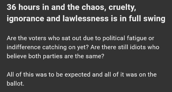 A dark gray background with white text in three paragraphs. The top paragraph reads '36 hours in and the chaos, cruelty…