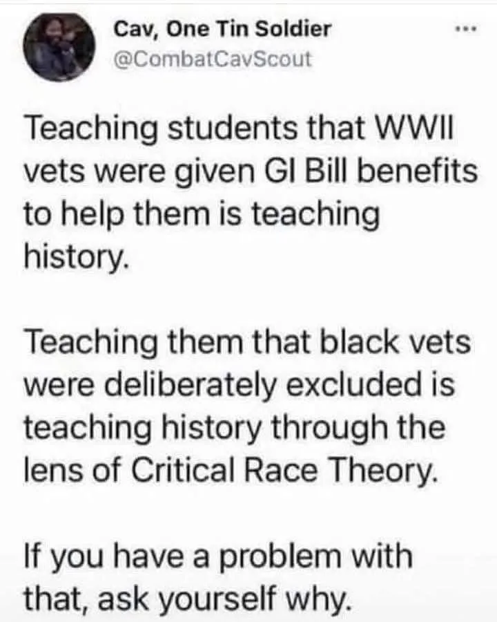 A screenshot of a tweet by 'Cav, One Tin Soldier' (@CombatCavScout) that contrasts how history is taught: one version as…