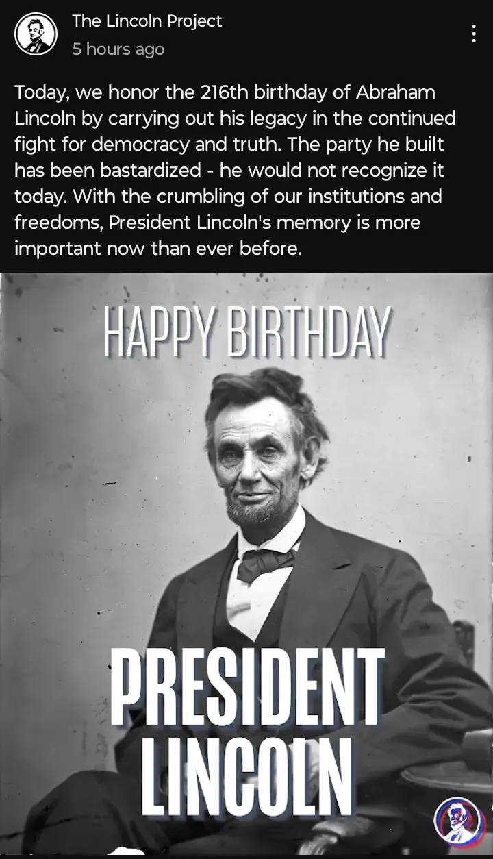 A black-and-white photo of Abraham Lincoln is overlaid with large white text reading 'HAPPY BIRTHDAY PRESIDENT LINCOLN'…