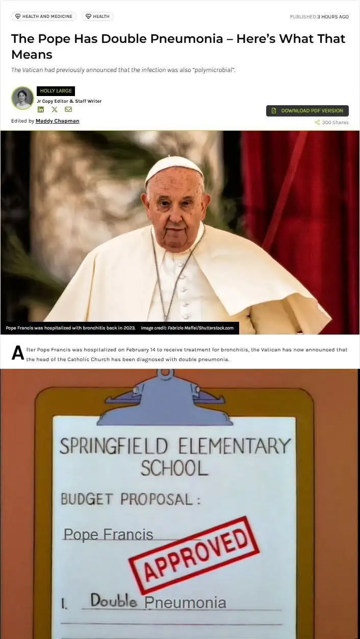 The image is a meme combining a news article headline about Pope Francis having double pneumonia with a clipart image of a…