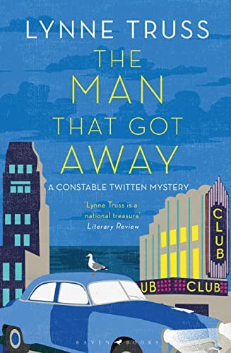 The cover of Lynne Truss's book 'The Man That Got Away' shows a blue vintage car with a seagull perched on its roof, set…
