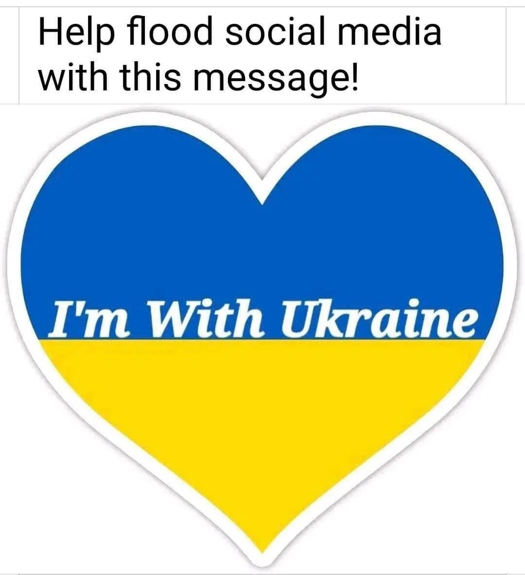 A heart-shaped graphic with blue on top and yellow on bottom, resembling the Ukrainian flag, has the text 'I'm With Ukraine'…