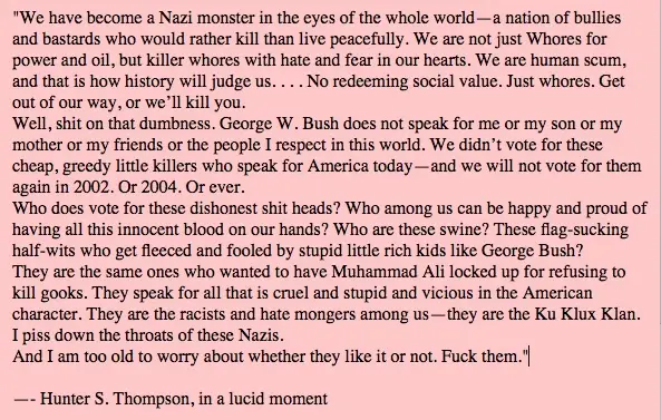 A pink background displays a block of text attributed to Hunter S. Thompson, which is a highly inflammatory and racist rant…